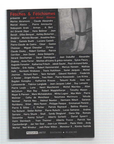 Fétiches & Fétichismes. Dans Le Défaut De L'objet Religieux, Économique …