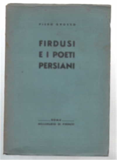Firdusi E I Poeti Persiani