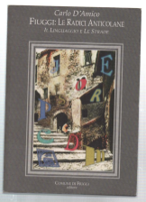 Fiuggi: Le Radici Anticolane. Il Linguaggio E Le Strade