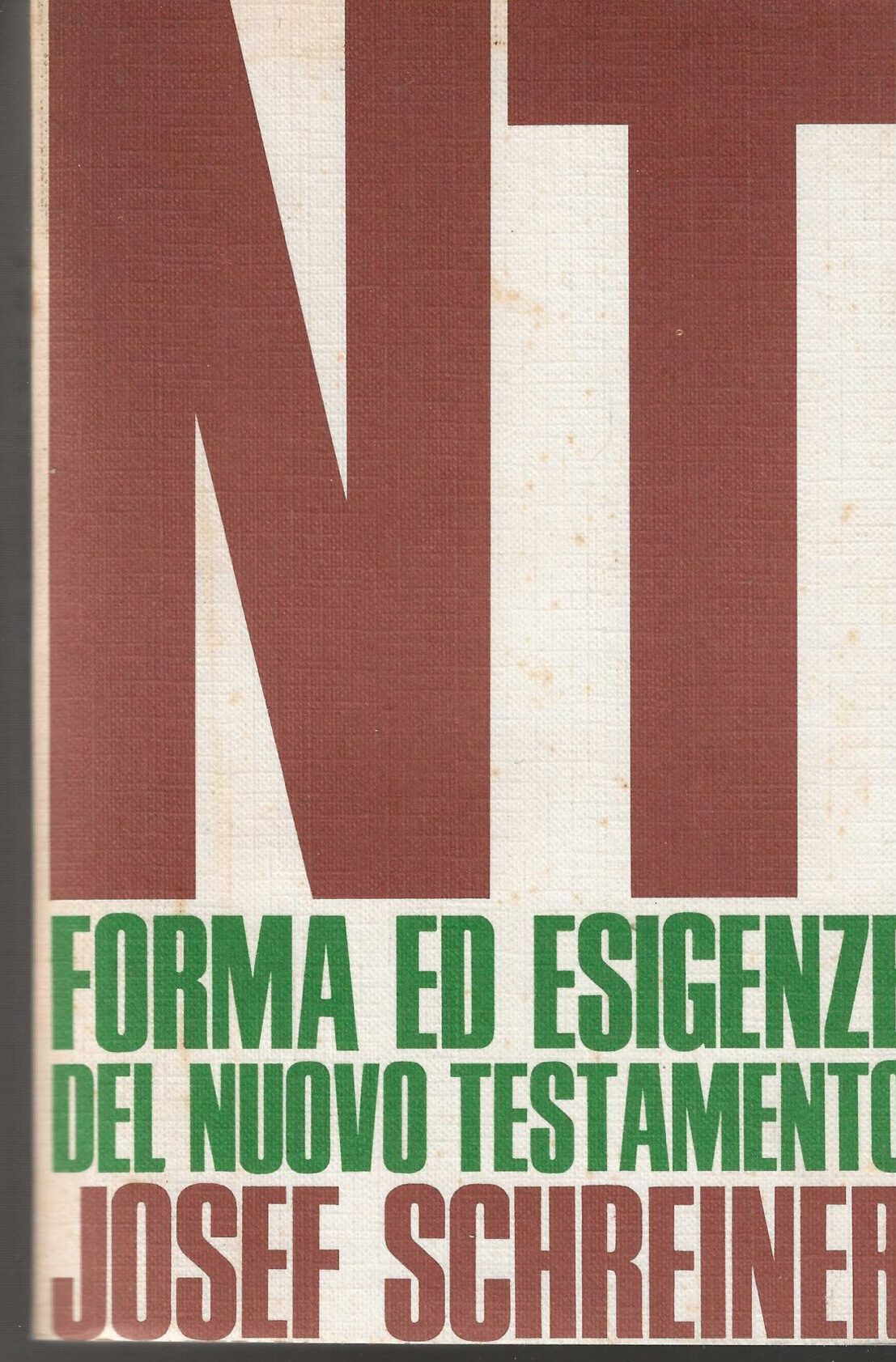 Forma ed esigenze del nuovo Testamento