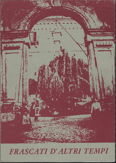 Frascati D'altri Tempi