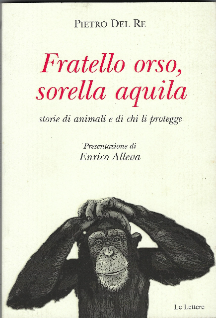 Fratello Orso, Sorella Aquila Storie Di Animali E Di Chi …