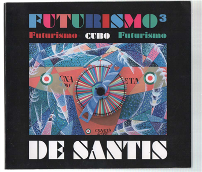 Futurismo 3 . Futurismo - Cubo - Futurismo. De Santis
