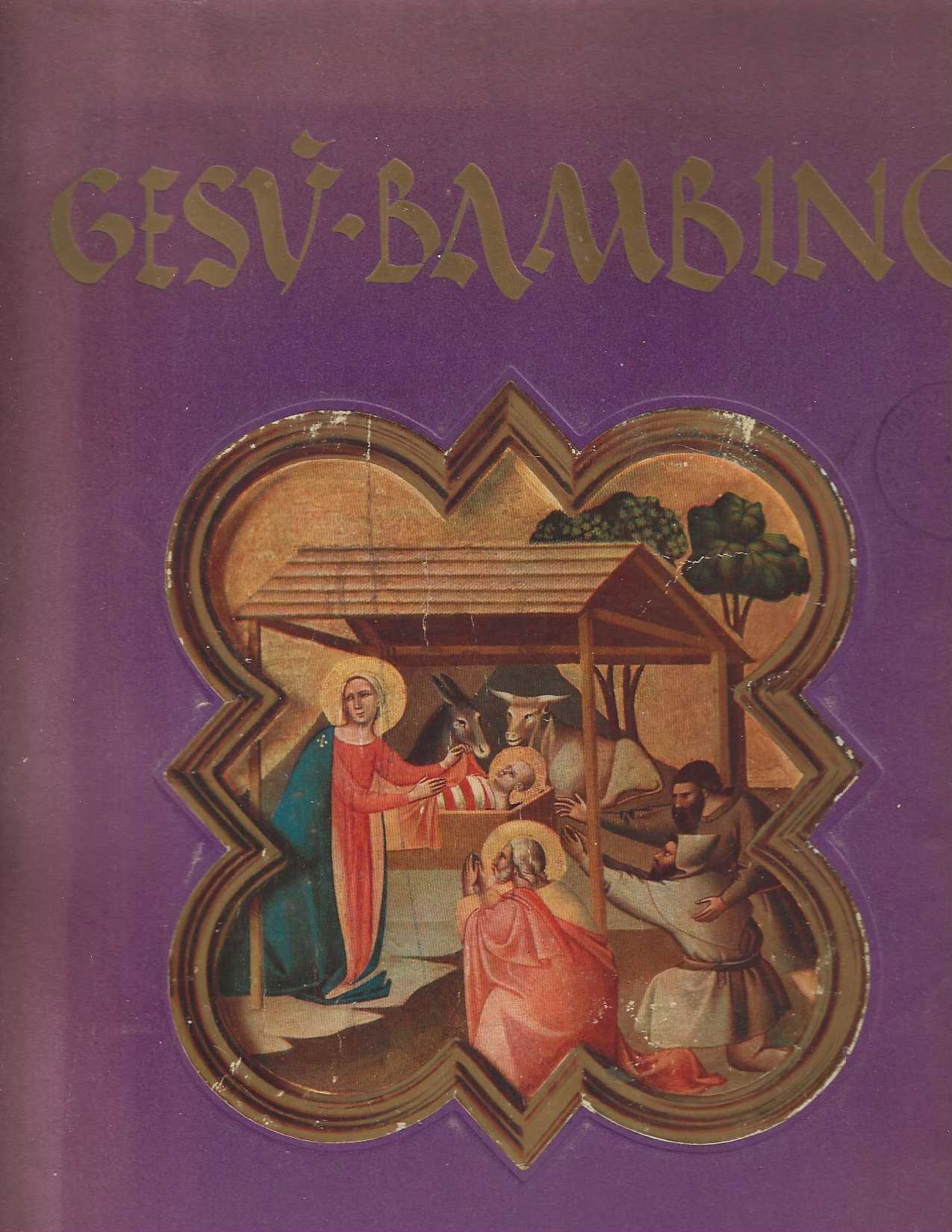 Gesù Bambino. Natale e Capodanno de l' Illustrazione Italiana MDCCCCXXXI. …
