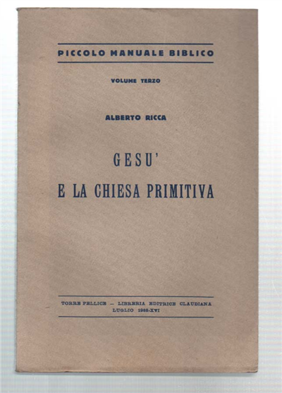 Gesù E La Chiesa Primitiva