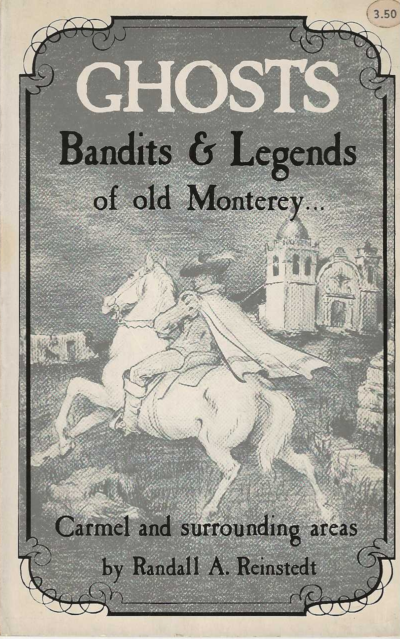 Ghosts bandits & legends of old monterey