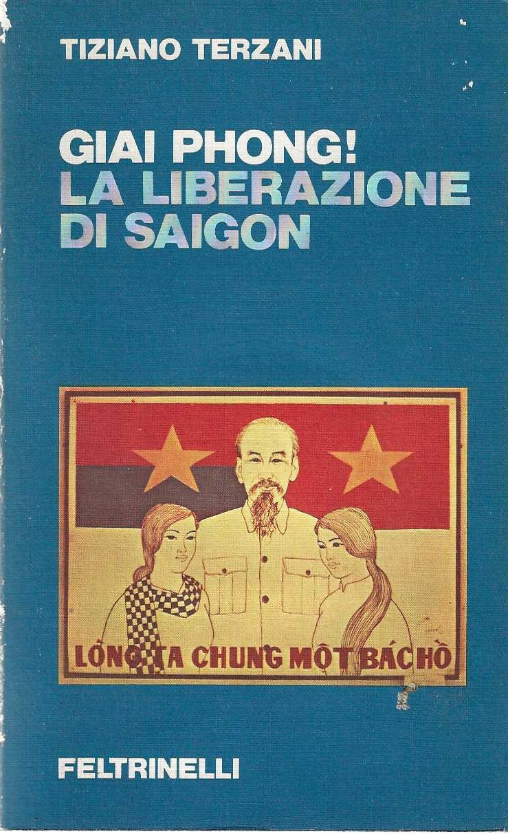 GIAI PHONG! La liberazione di Saigon