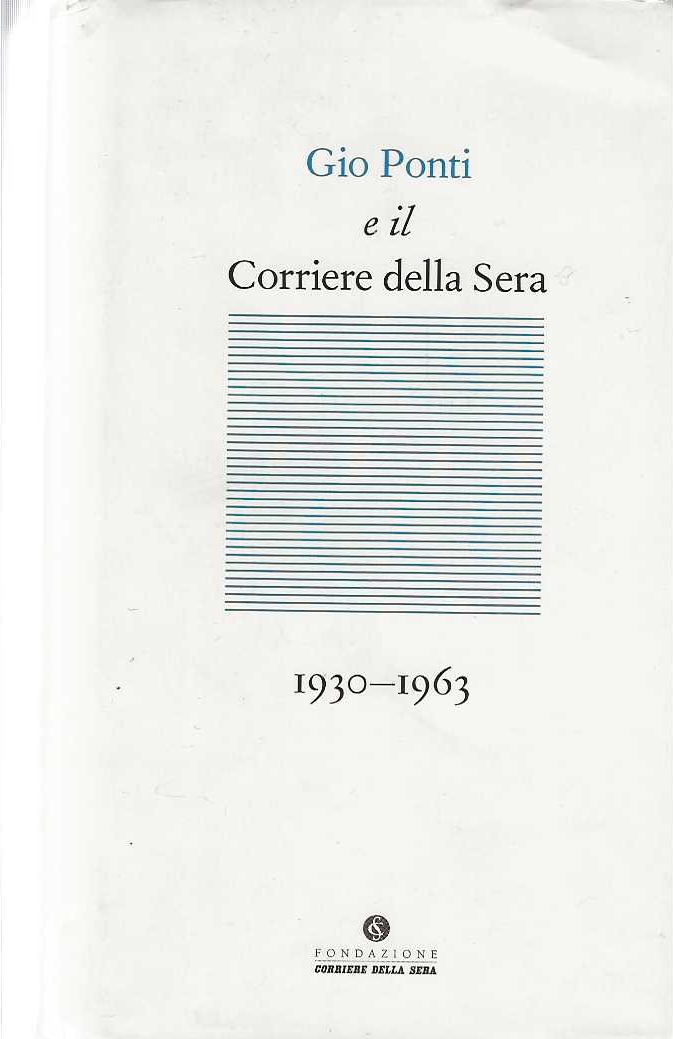 Giò Ponti e il corriere della Sera