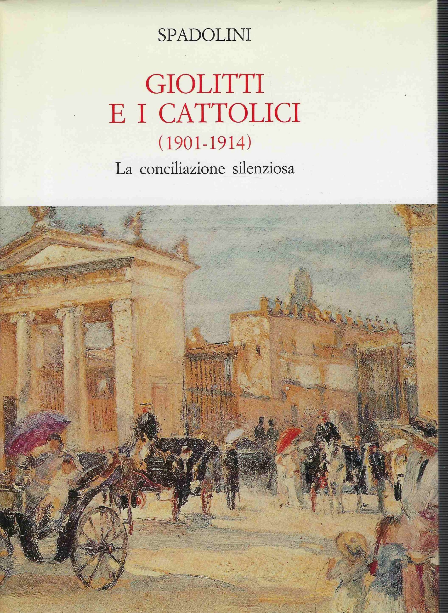 Giolitti e i Cattolici (1901 - 1914)