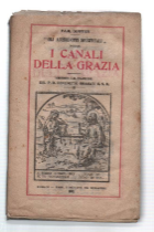 "Gli Acquedotti Spirituali" Ossia I Canali Della Grazia