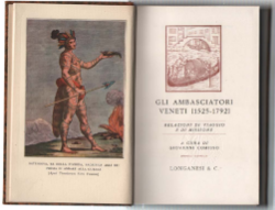 Gli Ambasciatori Veneti [1525-1792] Relazioni Di Viaggio E Di Missione