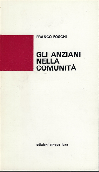 Gli Anziani Nella Comunità