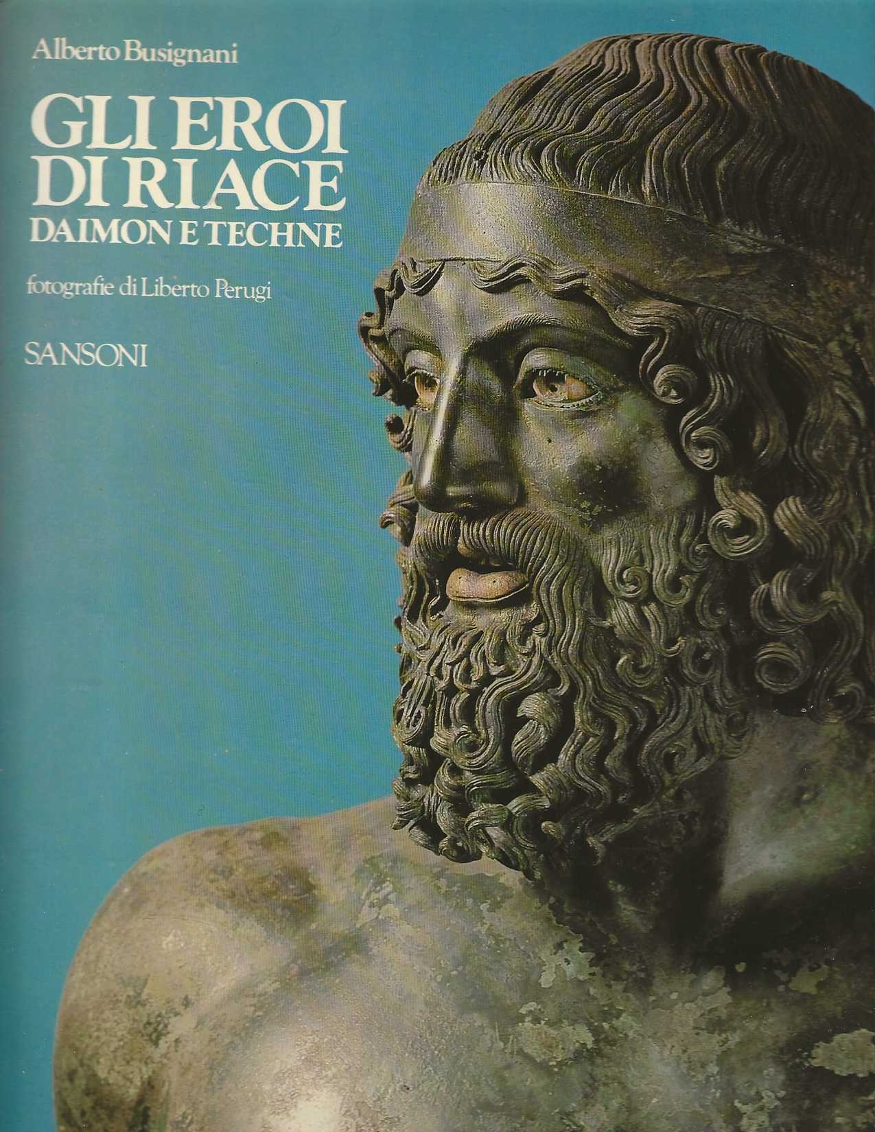 Gli eroi di Riace, daimon e techne