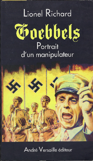 Goebbels - Portait D'un Manipulateur