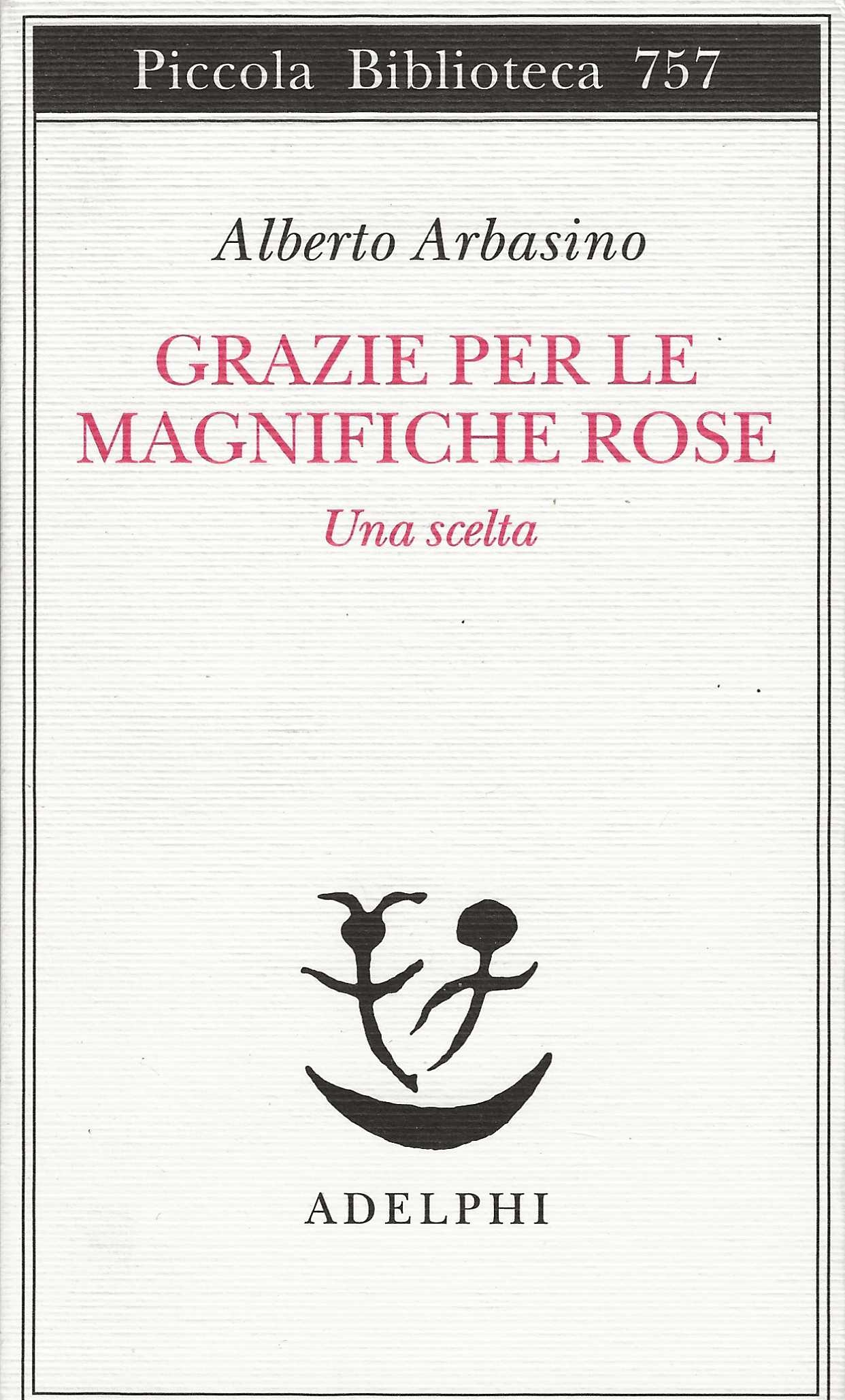 Grazie per le magnifiche rose - Una scelta