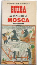 Guida Ai Piaceri Di Mosca