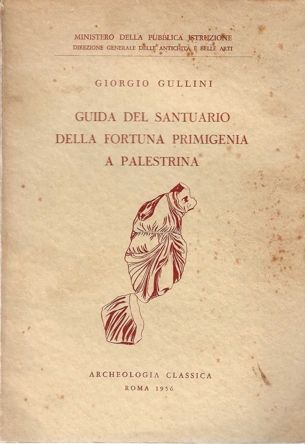 Guida del santuario della fortuna primigenia a palestrina