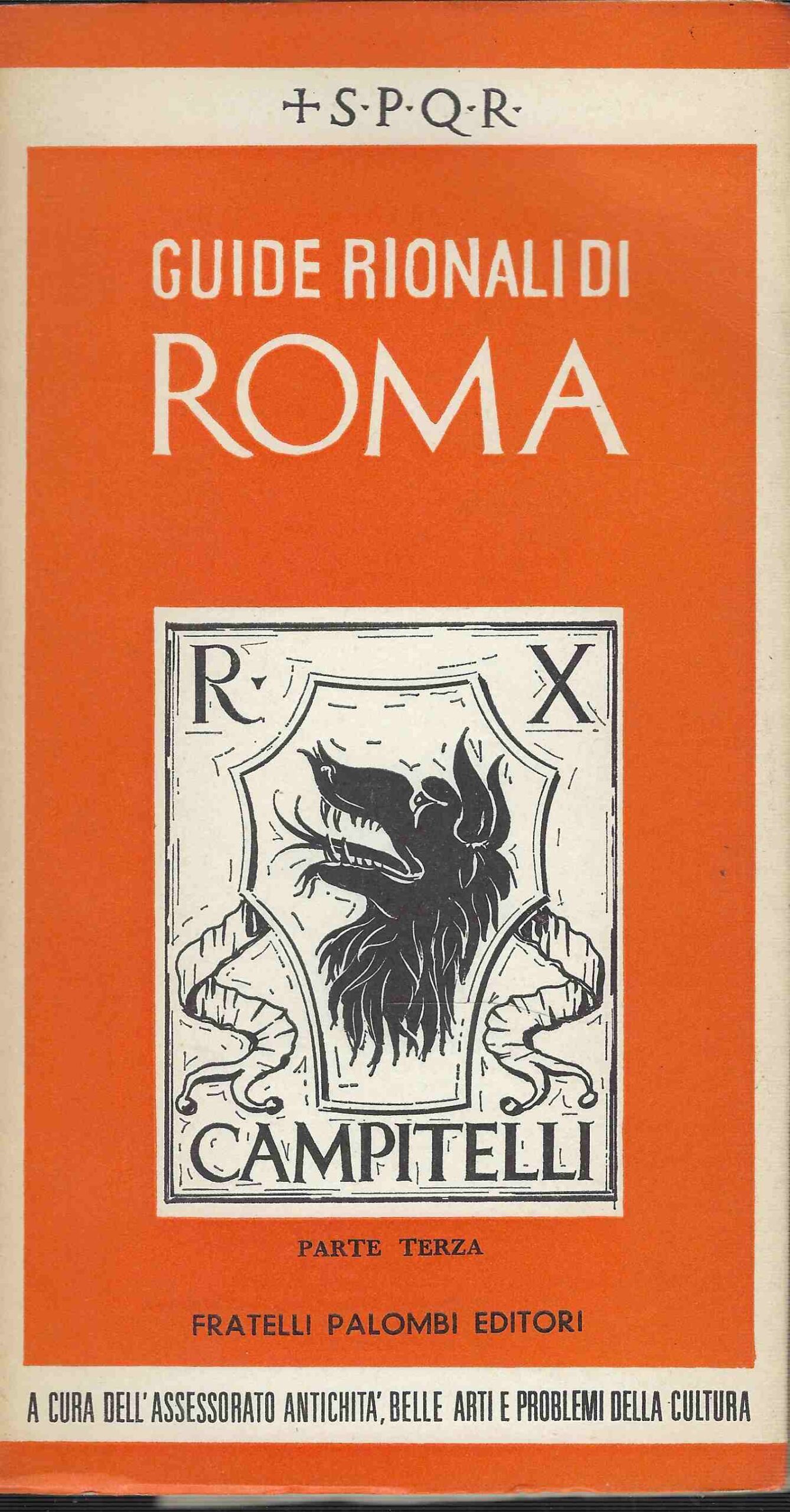 Guide Rionali di Roma - Campitelli,Parte Terza