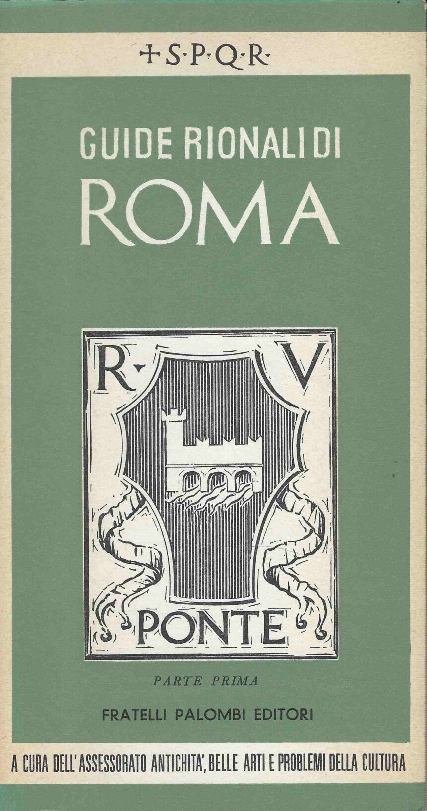 Guide Rionali di Roma - Ponte (4 Volumi)