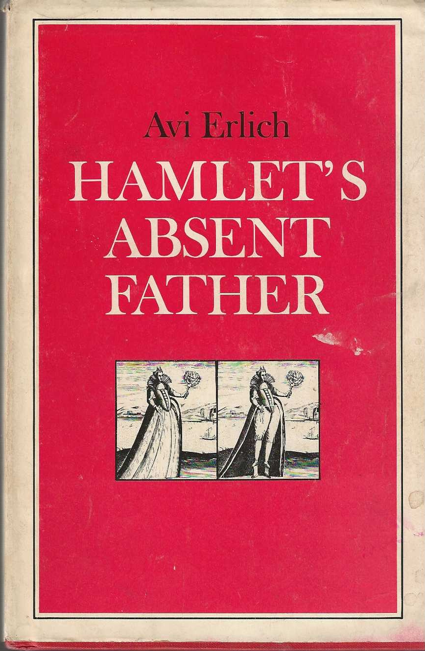 Hamlet's Absent Father