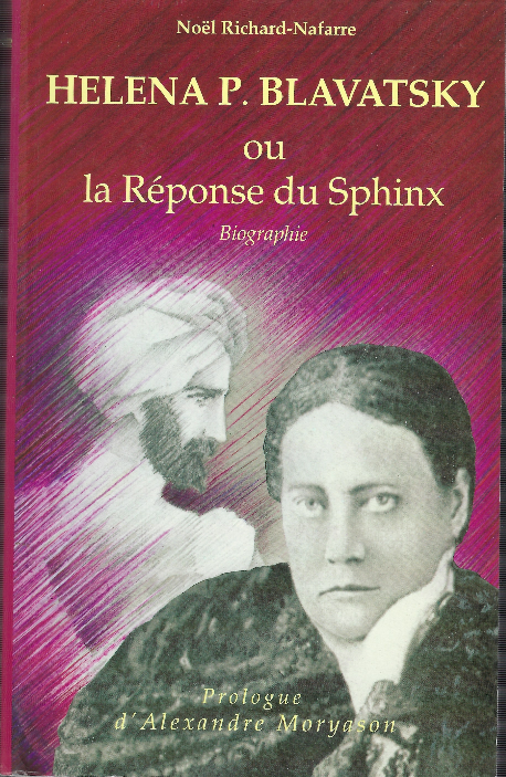 Helena P. Blavatsky Ou La Réponse Du Sphinx