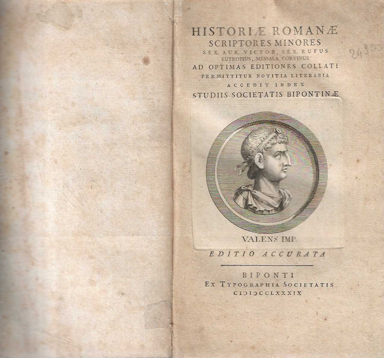 Historiae Romanae . Scriptores Minores Sex. Aur. Victor, Sex. Rufus …