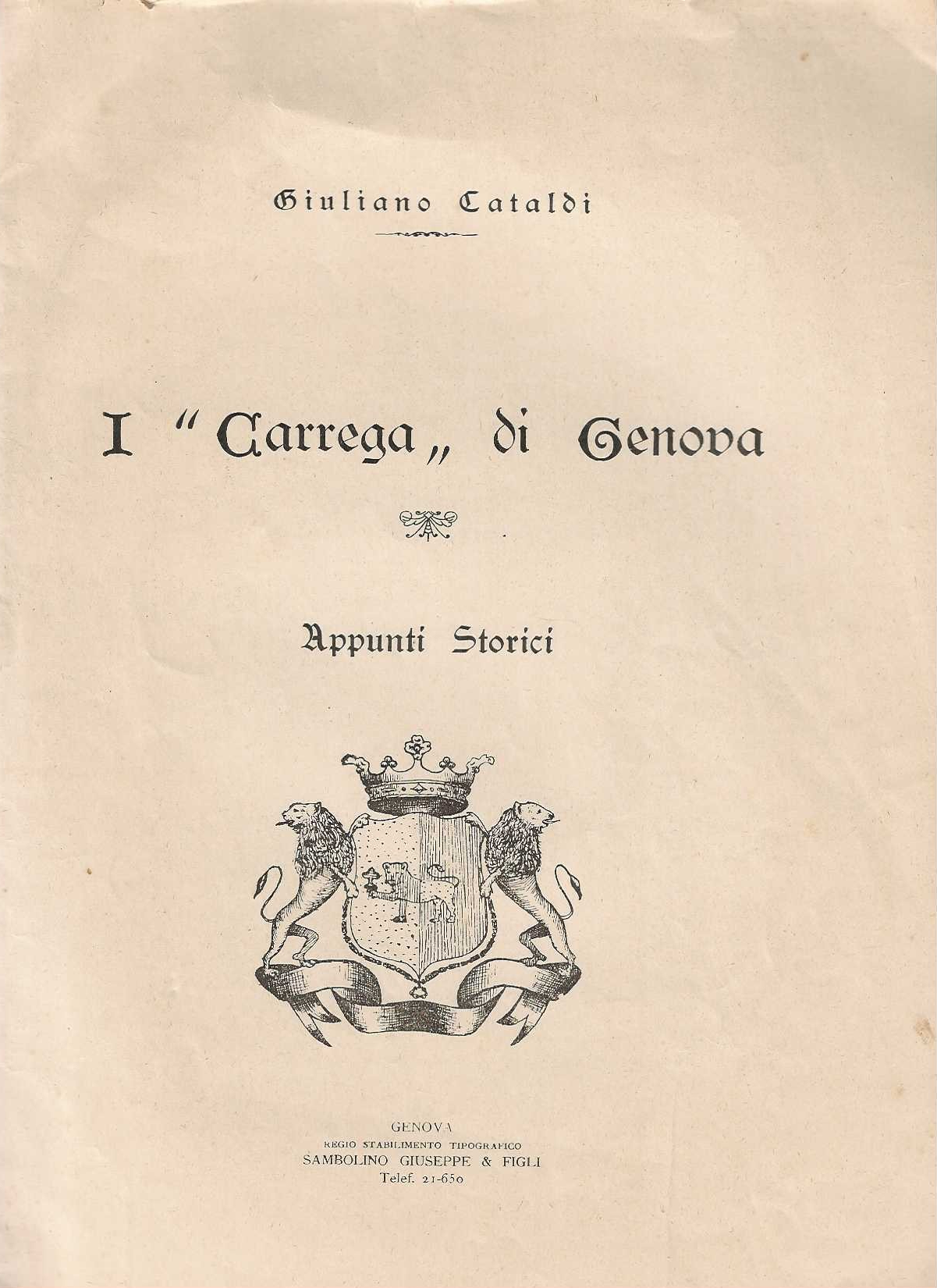 I " Carrega " di Genova