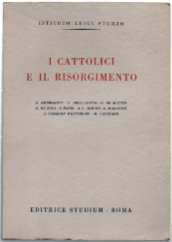 I Cattolici E Il Risorgimento