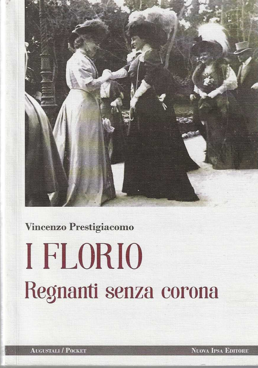 I Florio Regnanti senza corona