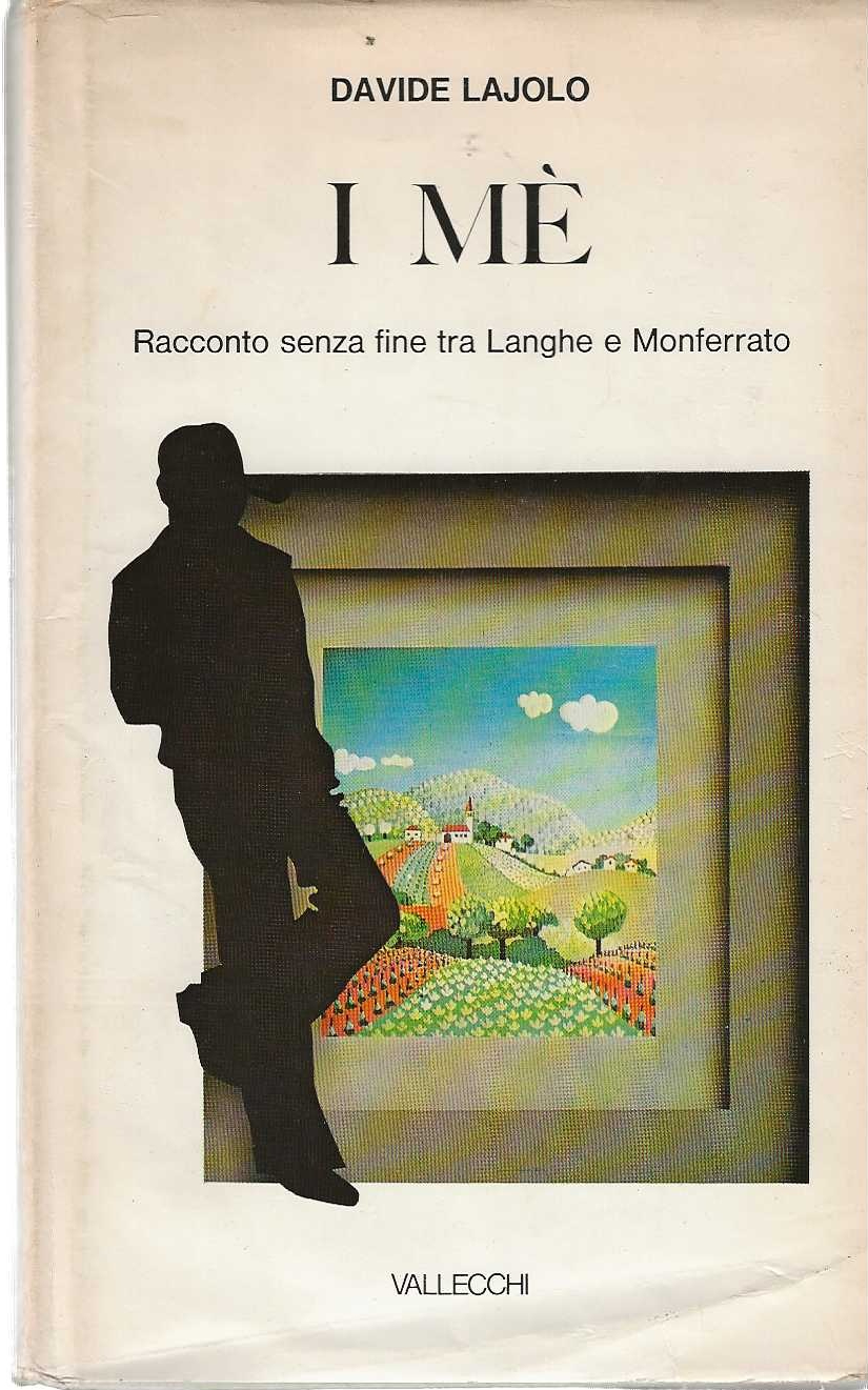 I Mè. Racconto senza fine tra Langhe e Monferrato