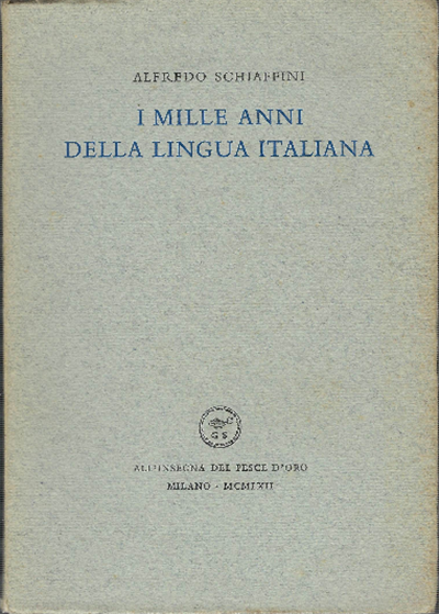 I Mille Anni Della Lingua Italiana