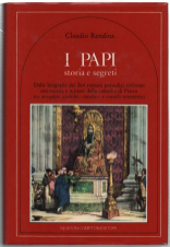 I Papi. Storia E Segreti. Dalle Biografie Dei 264 Romani …