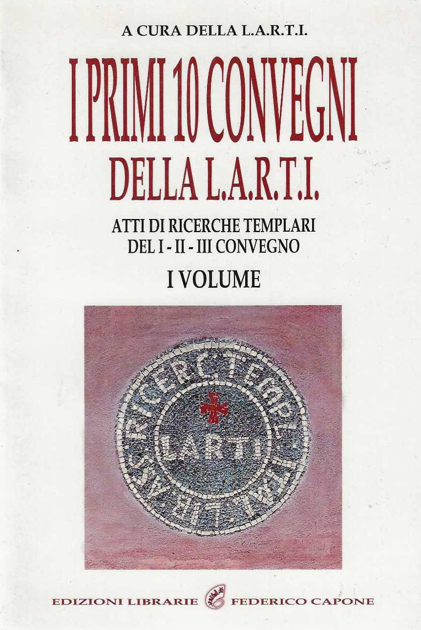 I primi 10 convegni della l.a.r.t.i.