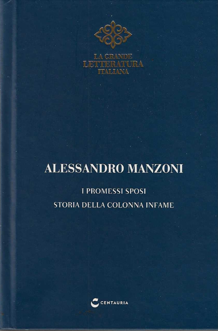 I promessi sposi - storia della colonna infame