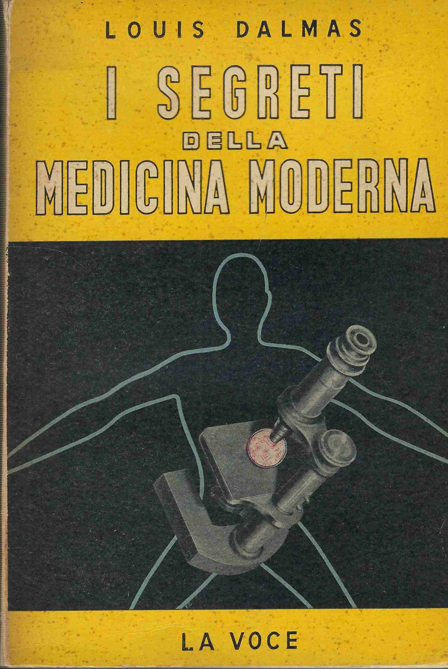 I Segreti Della Medicina Moderna