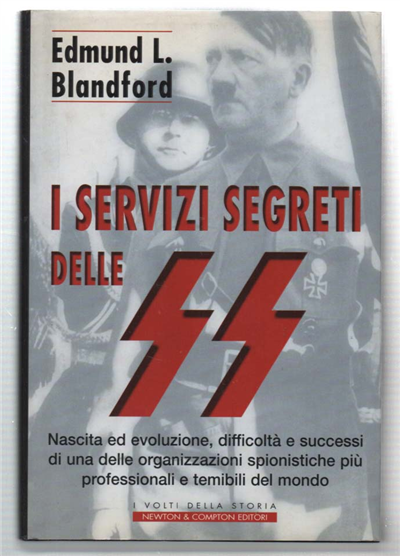 I Servizi Segreti Delle Ss. Nascita Ed Evoluzione, Difficoltà E …