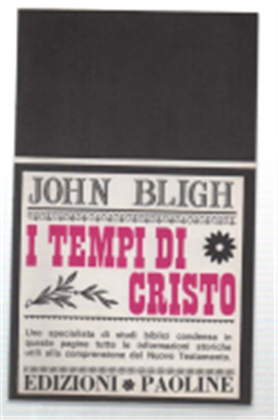 I Tempi Di Cristo. Informazioni Storiche Per Lo Studio Del …