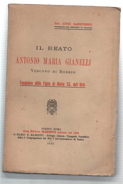 Il Beato Antonio Maria Gianelli Vescovo Di Bobbio Fondatore Delle …