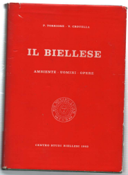 Il Biellese. Ambiente - Uomini - Opere