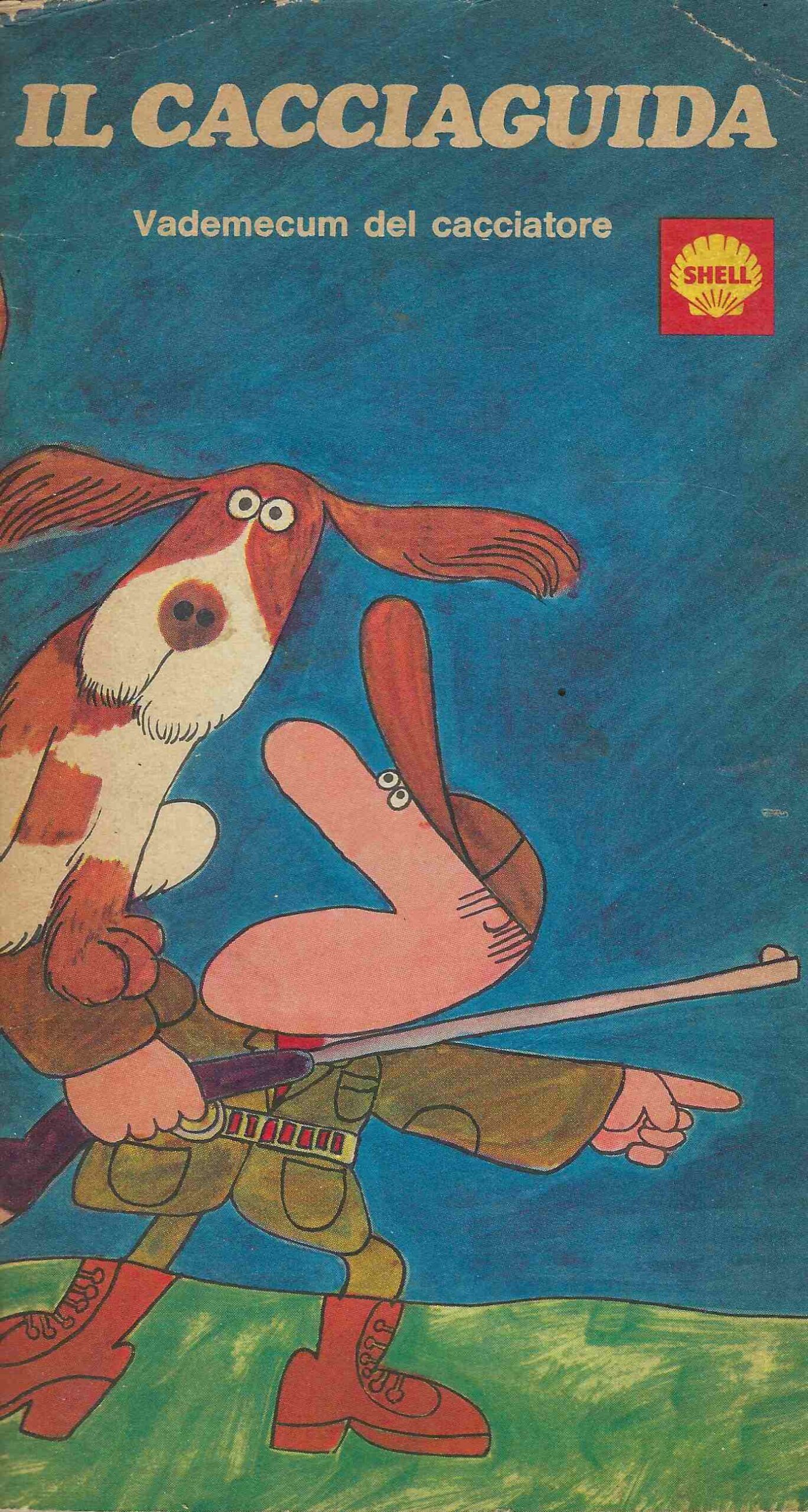 Il Cacciaguida - Vademecum del Cacciatore