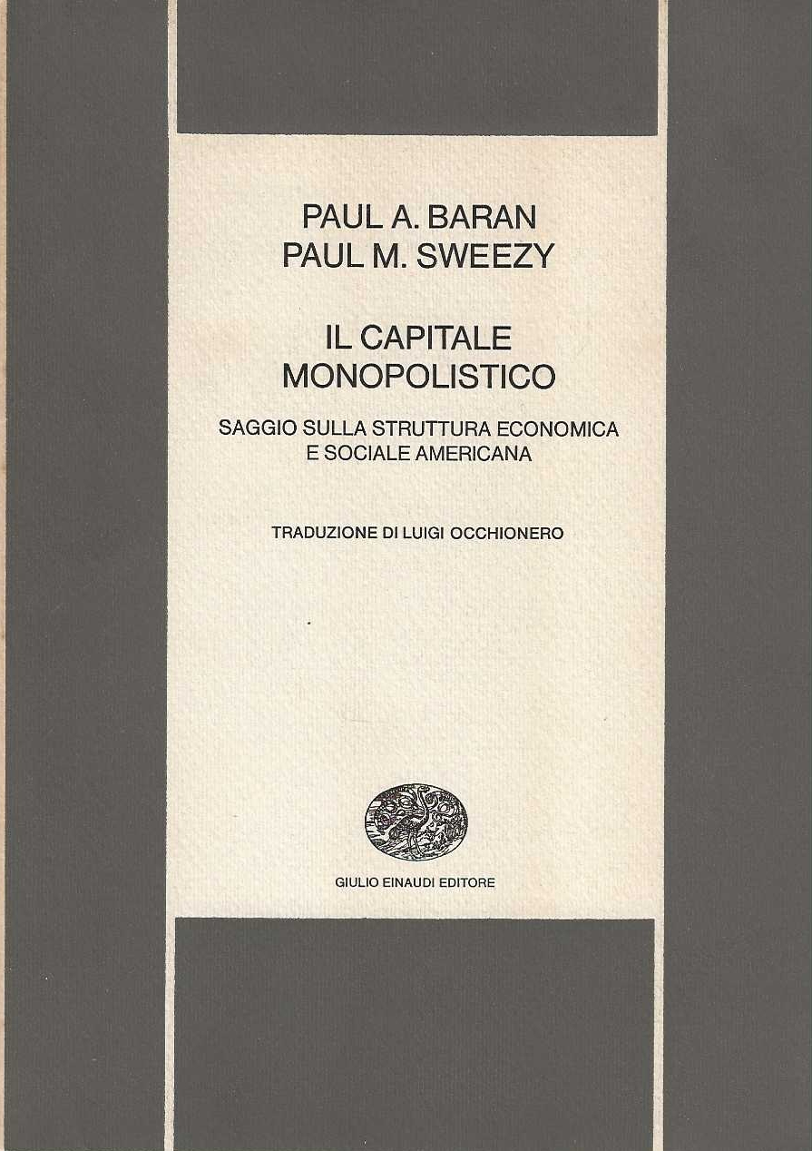 Il Capitale Monopolistico