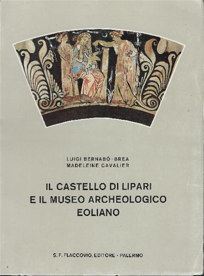 Il Castello Di Lipari E Il Museo Archeologico Eoliano