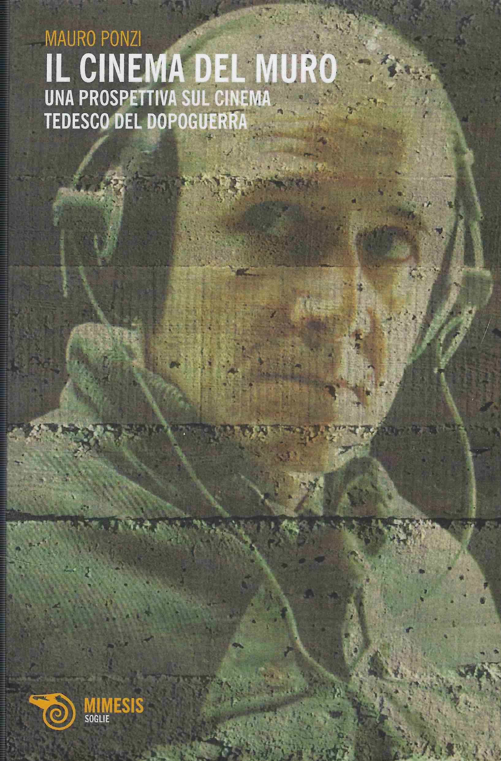 Il Cinema Del Muro : Una Prospettiva Sul Cinema Tedesco …