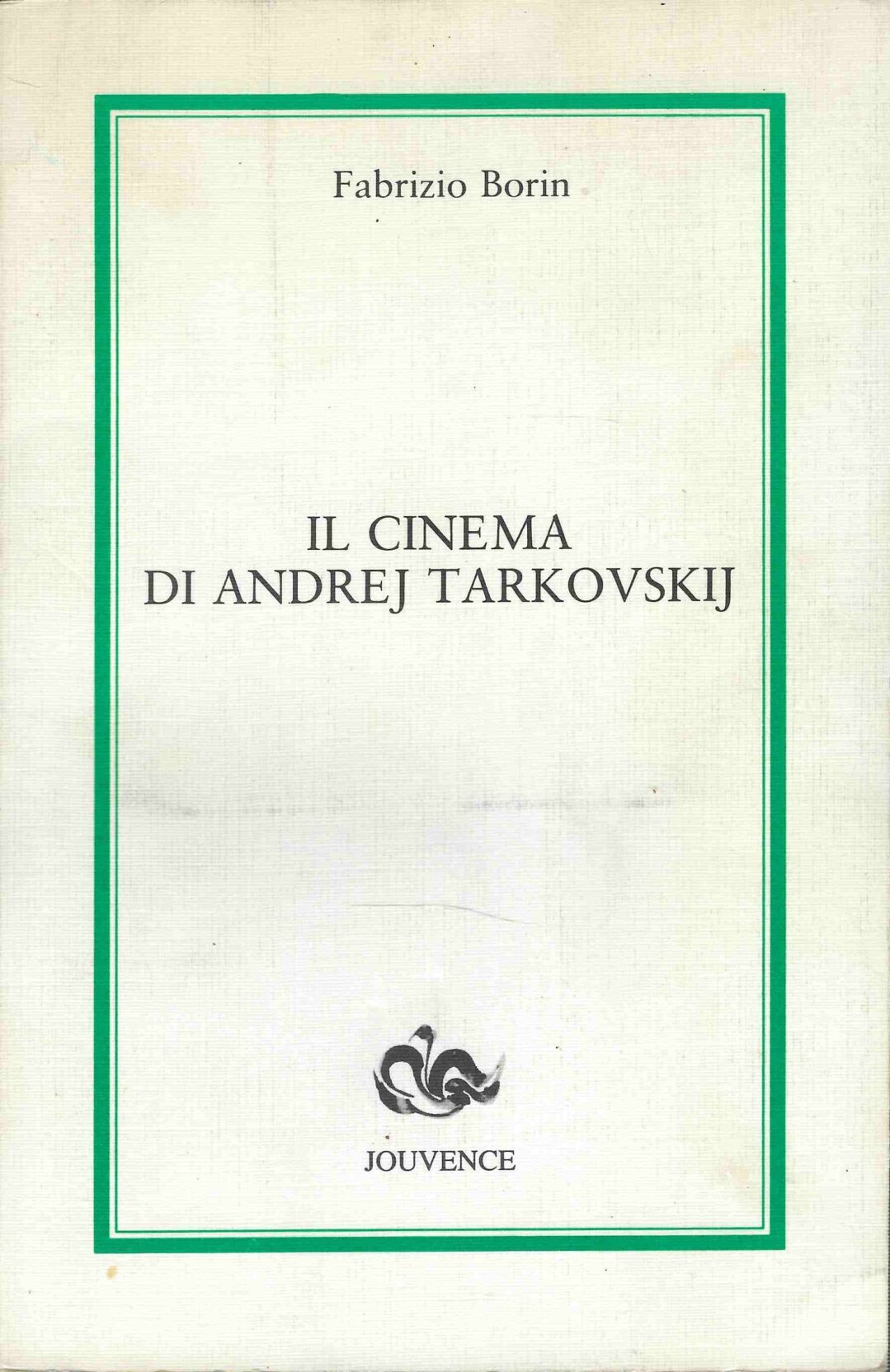 Il Cinema di Andrej Tarkovskij