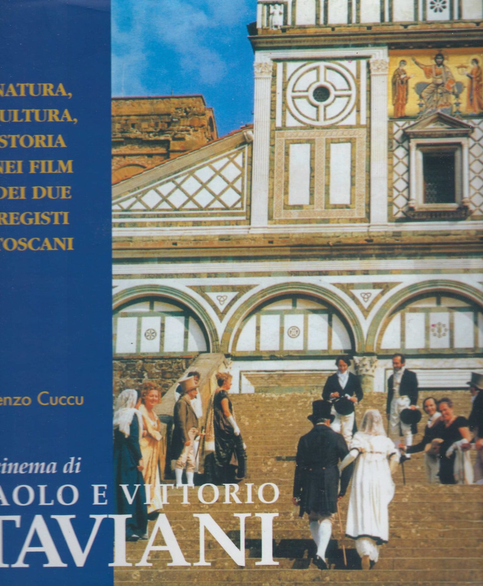 Il Cinema Di Paolo E Vittorio Taviani