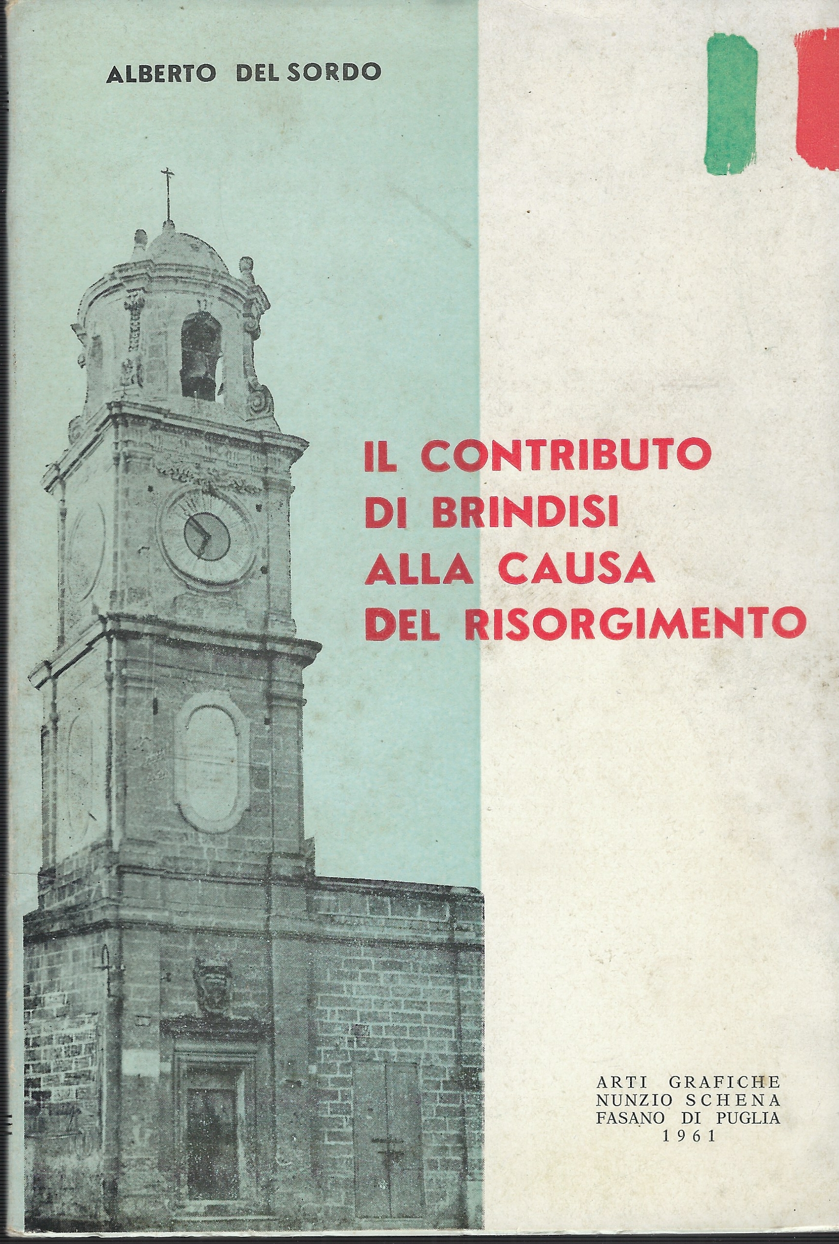 Il Contributo Di Brindisi Alla Causa Del Risorgimento