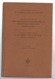 Il Formaggio Biasmato - Mirabili Conclusioni Delle Stupende Lodi Del …