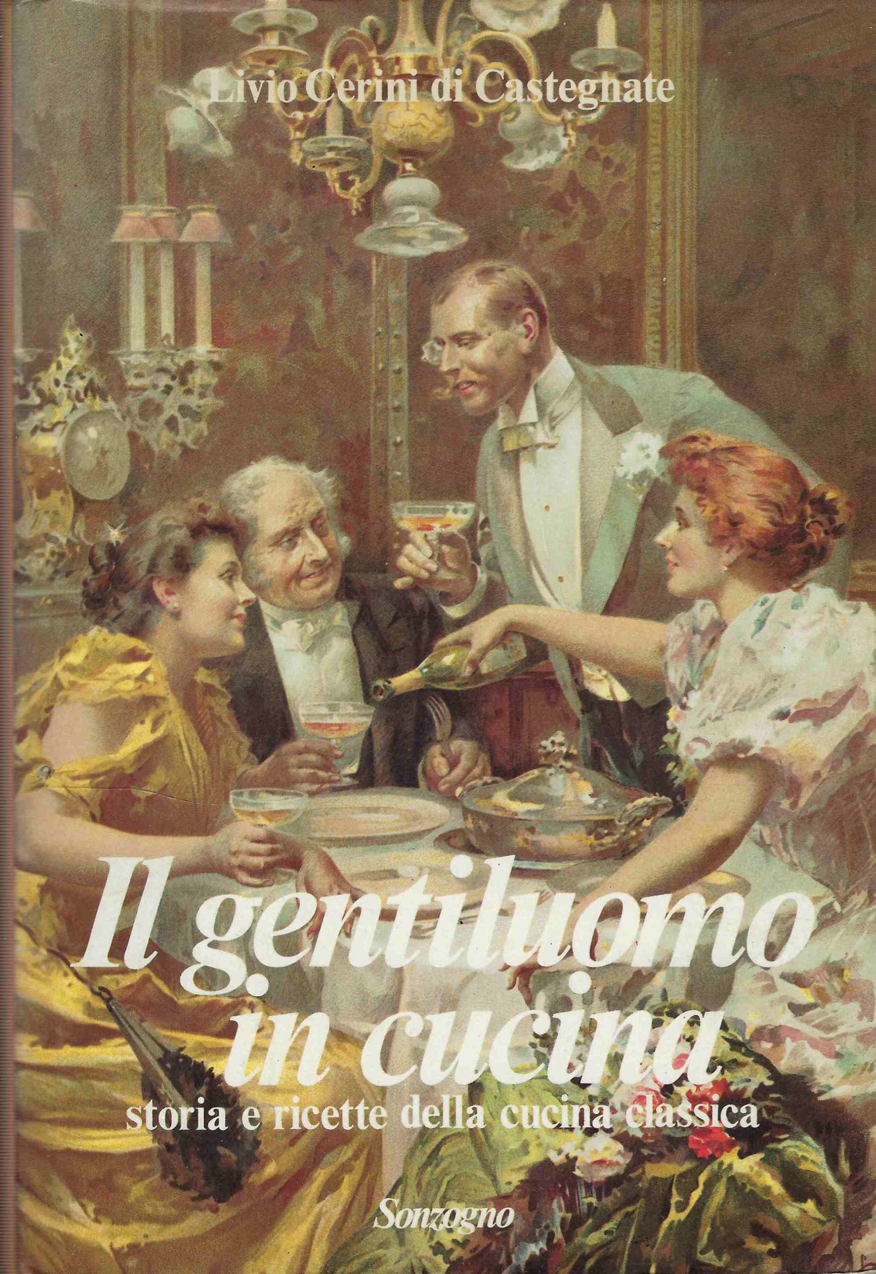 Il Gentiluomo in cucina - Storia e ricette della cucina …