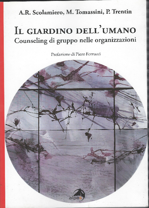 Il Giardino Dell'umano Counseling Di Gruppo Nelle Organizzazioni