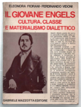 Il Giovane Engels. Cultura, Classe E Materialismo Dialettico